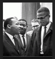 Martin Luther King, Jr. & Malcolm X